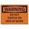 Signmission OSHA WARNING Sign, Do Not Switch On Men At Work, 18in X 12in Decal, 12" W, 18" L, Landscape OS-WS-D-1218-L-12077 - alternate 1